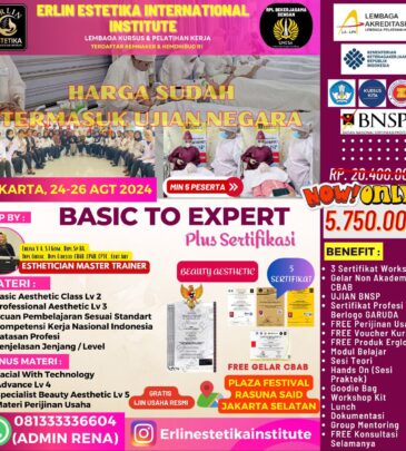 WORKSHOP BASIC TO EXPERT JAKARTA + UJK BNSP BEAUTY AESTHETIC