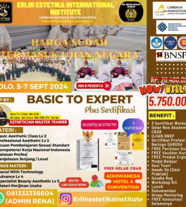 WORKSHOP BASIC TO EXPERT + UJK BNSP BEAUTY AESTHETIC