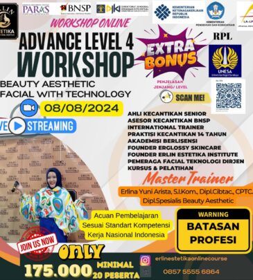 WORKSHOP ONLINE ADVANCE BEAUTY AESTHETIC (FACIAL WITH TECHNOLOGY)