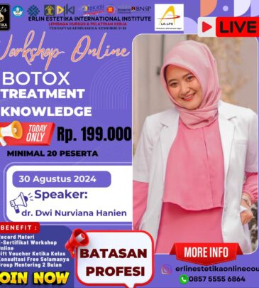 WORKSHOP ONLINE BOTOX TREATMENT KNOWLEDGE