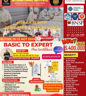 WORKSHOP BASIC TO EXPERT  + UJK BNSP BEAUTY AESTHETIC
