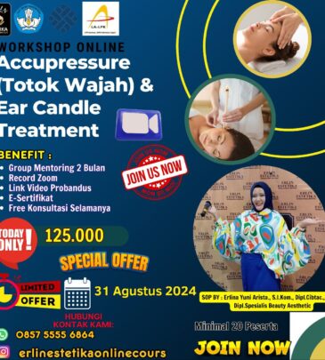 WORKSHOP ONLINE TOTOK WAJAH & EAR CANDLE