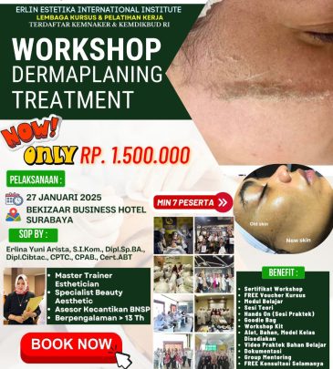 WORKSHOP DERMAPLANING TREATMENT SURABAYA