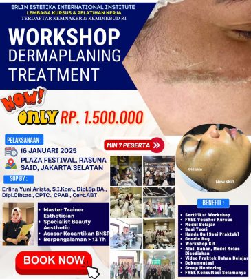 WORKSHOP DERMAPLANING TREATMENT JAKARTA