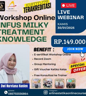 WORKSHOP ONLINE INFUS MILKY TREATMENT KNOWLEDGE