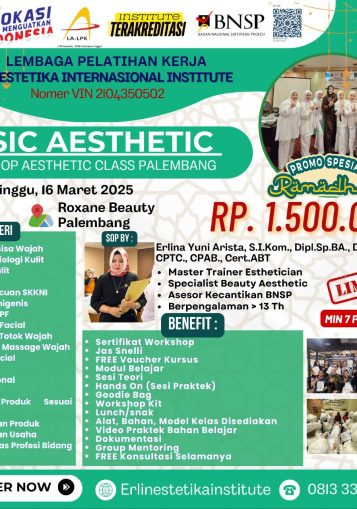 WORKSHOP BASIC AESTHETIC PALEMBANG