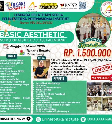 WORKSHOP BASIC AESTHETIC PALEMBANG